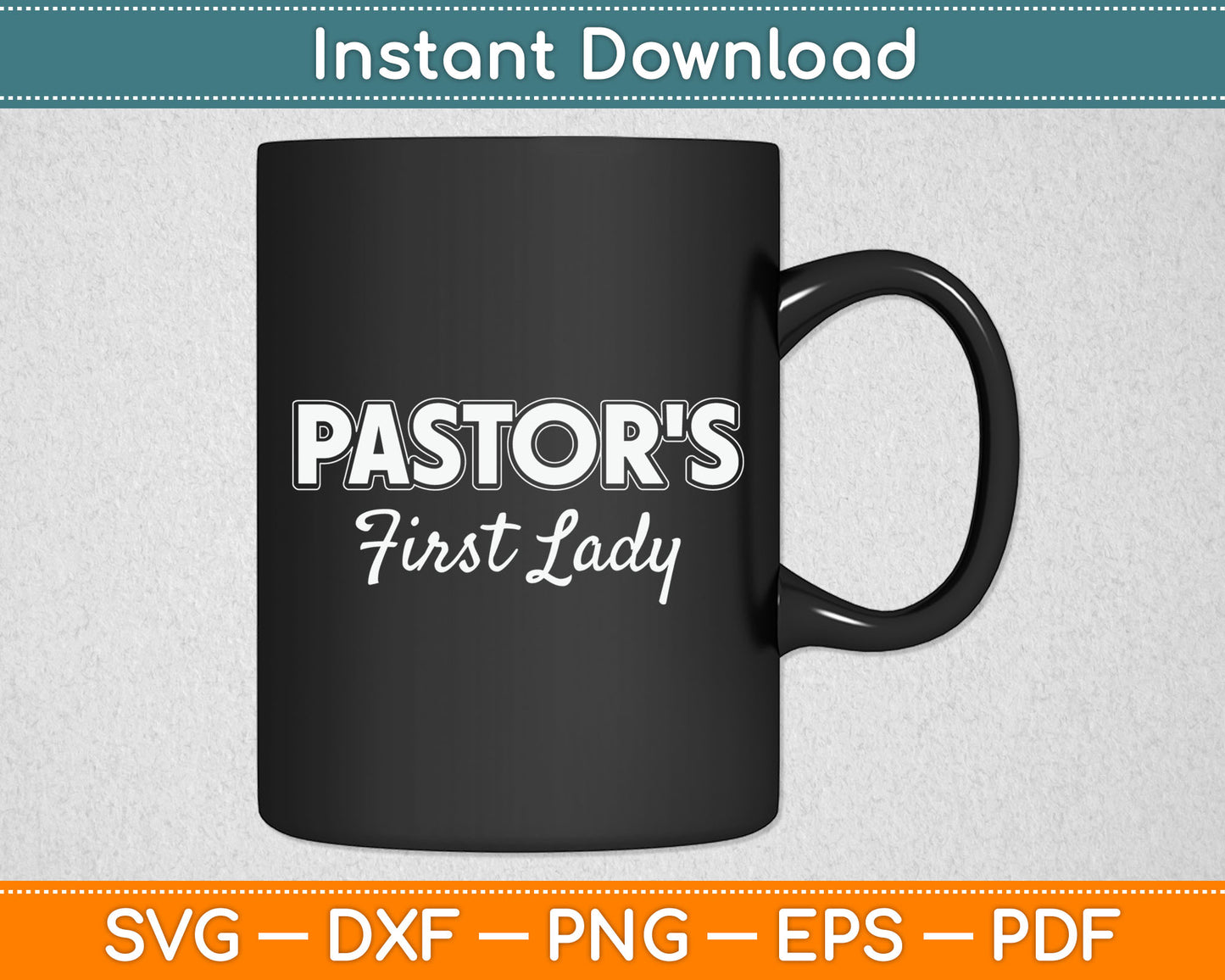 Pastor's First Lady Pastors Wife Appreciation Svg Digital Cutting File