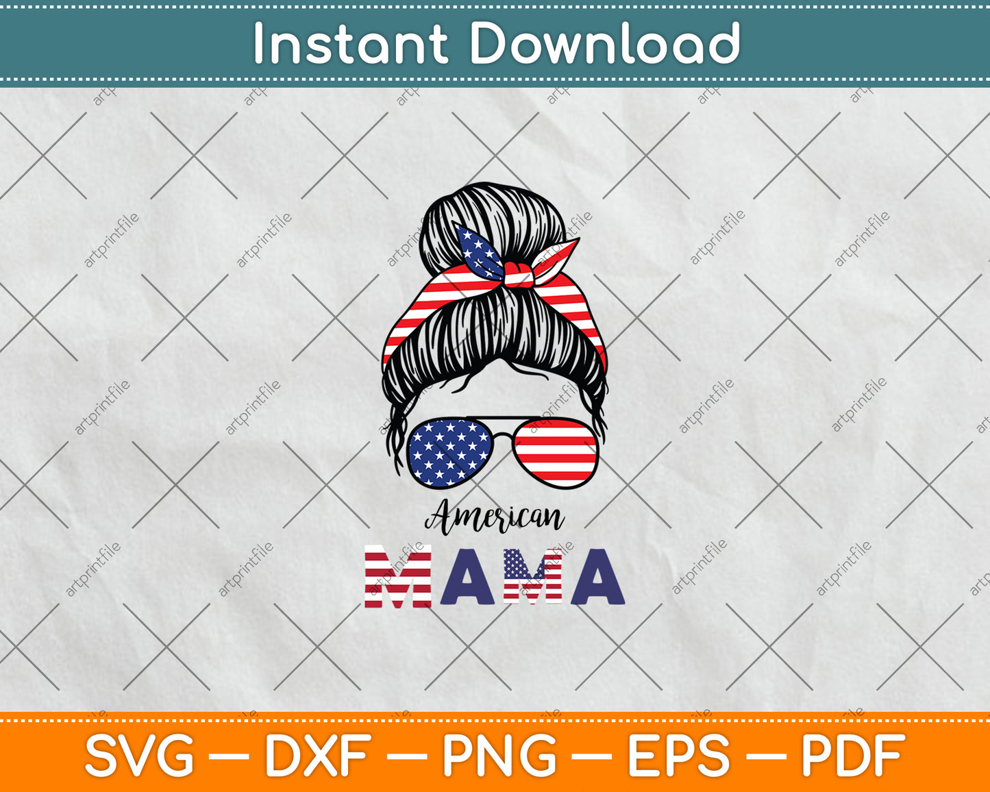 Patriotic Mom Fourth Of July Messy Bun Svg Digital Cutting File