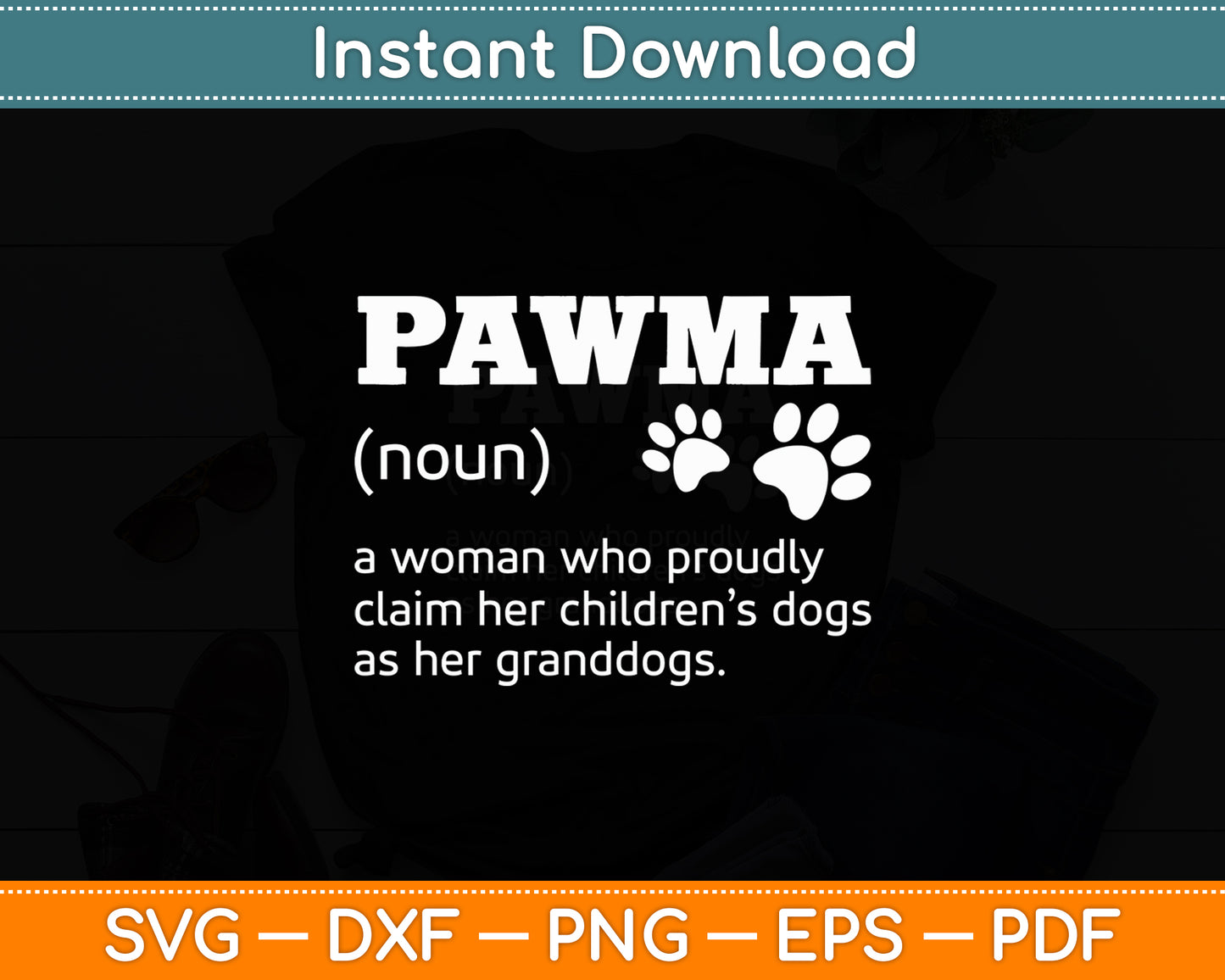 Pawma Grandogs Grandma Dog Mothers Day Svg Digital Cutting File