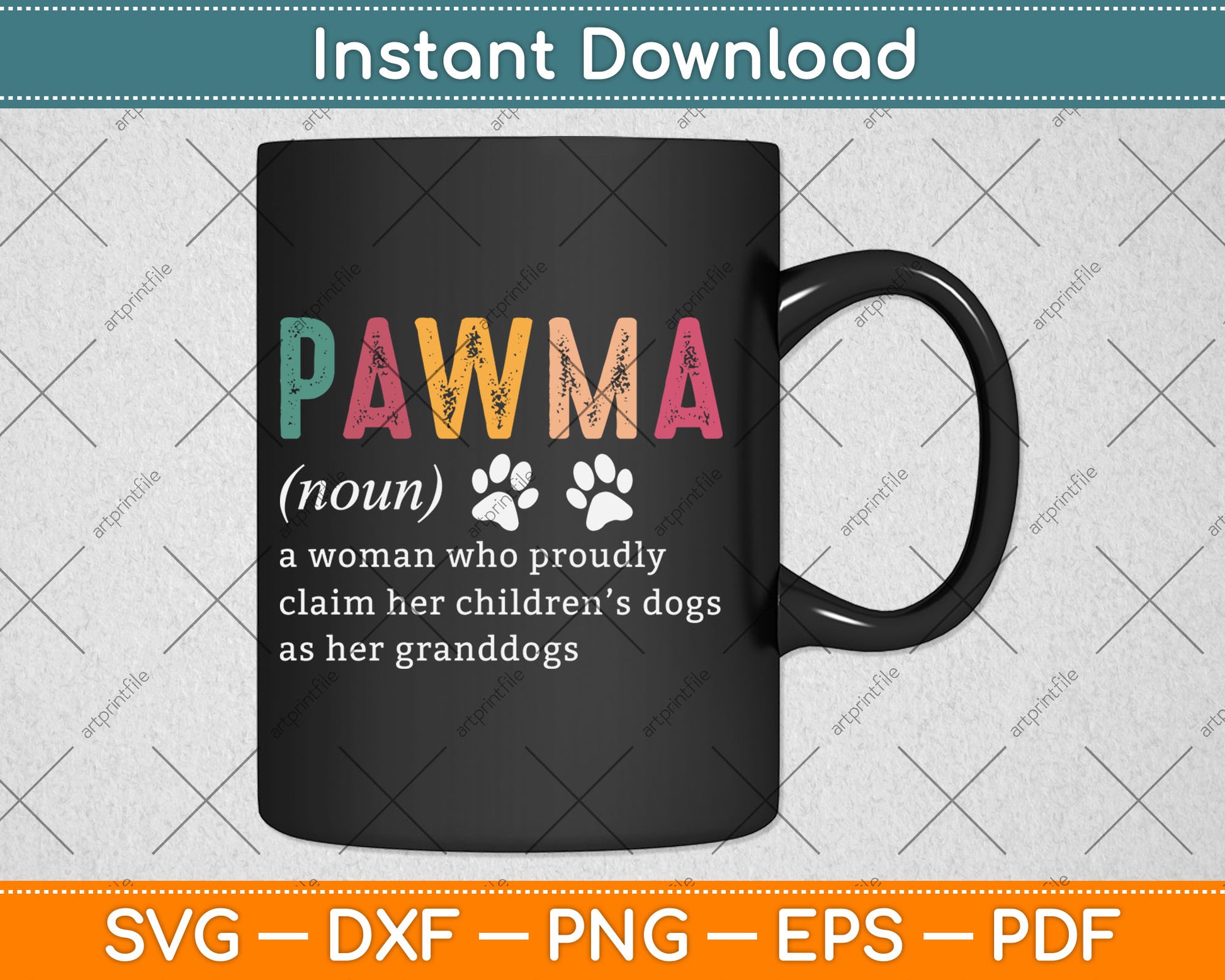 Pawma Noun Definition Mama Grandma Dog Lovers Dog Paw Retro Svg Digital Cutting File