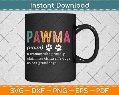 Pawma Noun Definition Mama Grandma Dog Lovers Dog Paw Retro Svg Digital Cutting File