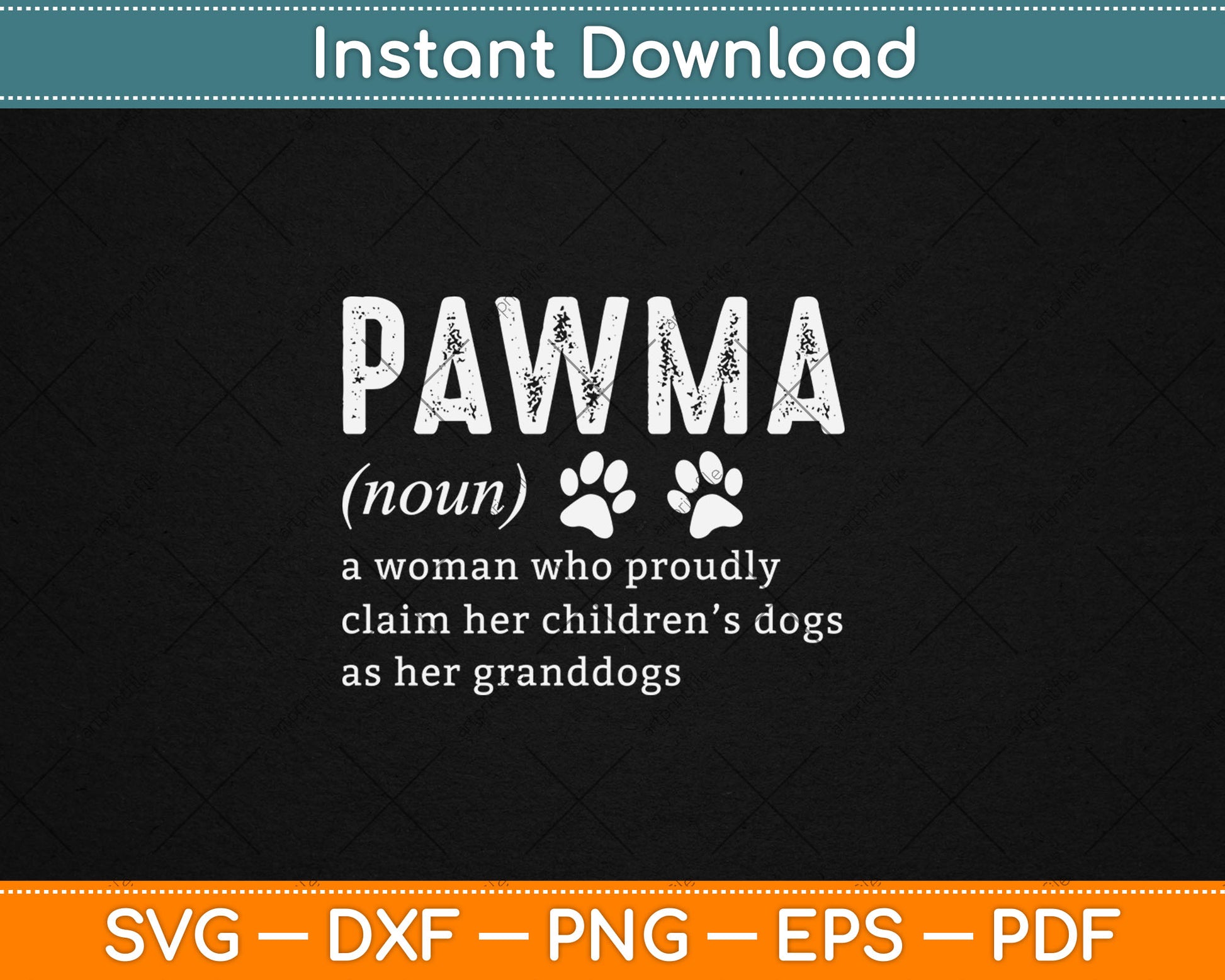 Pawma Noun Definition Mama Grandma Dog Lovers Dog Paw Retro Svg Digital Cutting File
