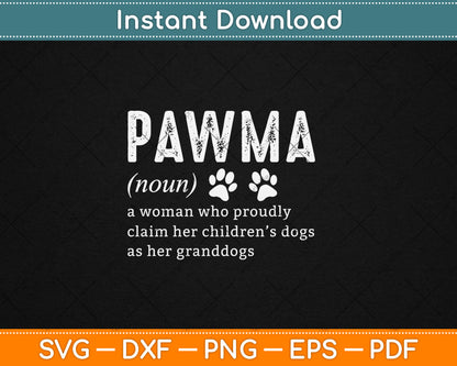 Pawma Noun Definition Mama Grandma Dog Lovers Dog Paw Retro Svg Digital Cutting File