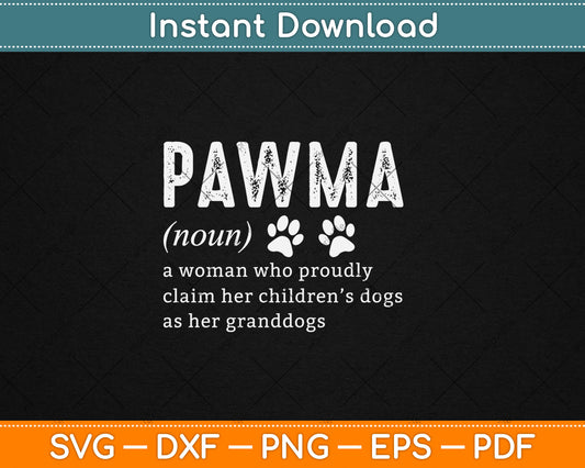 Pawma Noun Definition Mama Grandma Dog Lovers Dog Paw Retro Svg Digital Cutting File