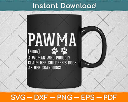 Pawma Noun Definition Mama Grandma Dog Lovers Svg Design Cutting File