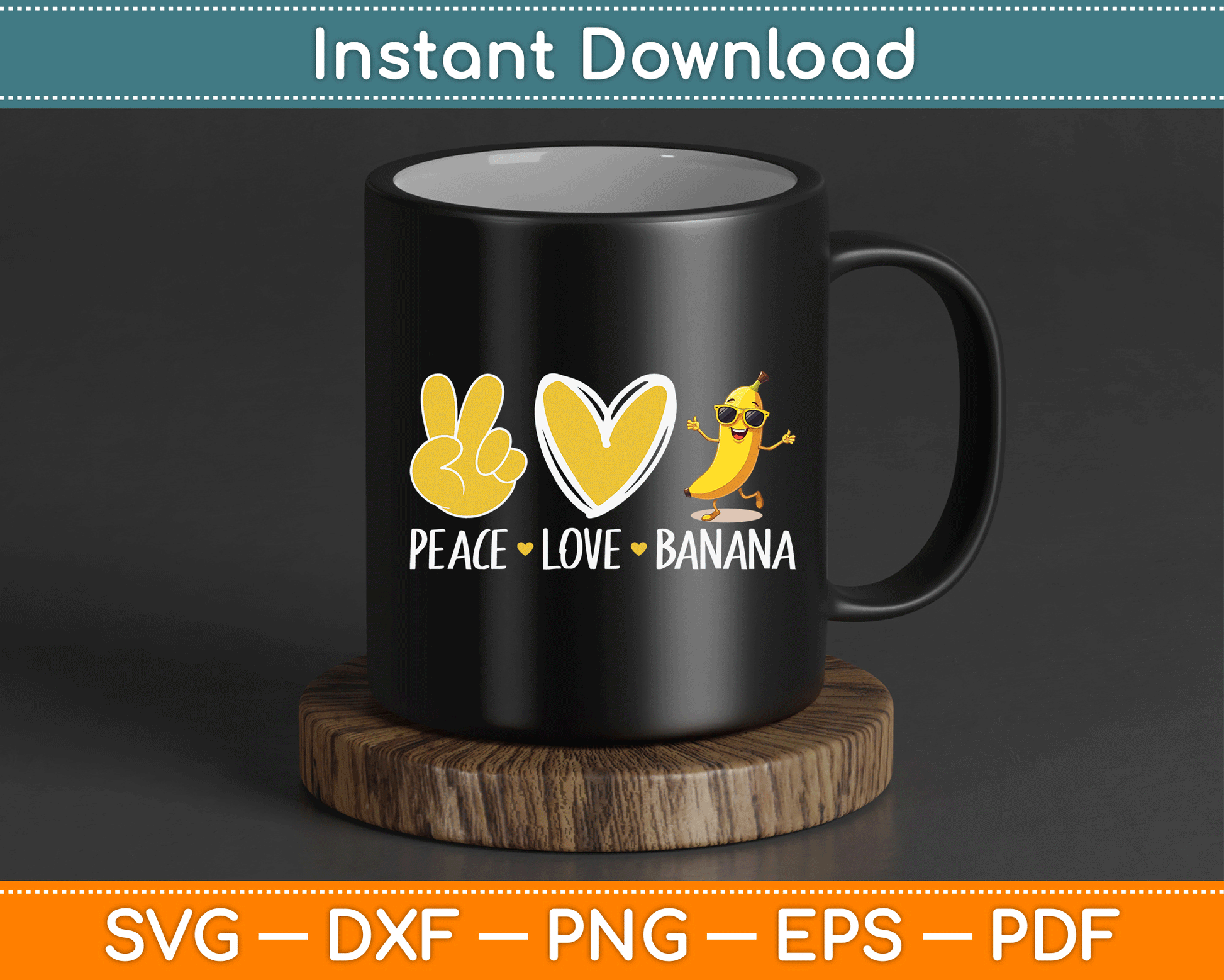 Peace Love Banana SVG Digital Cutting File