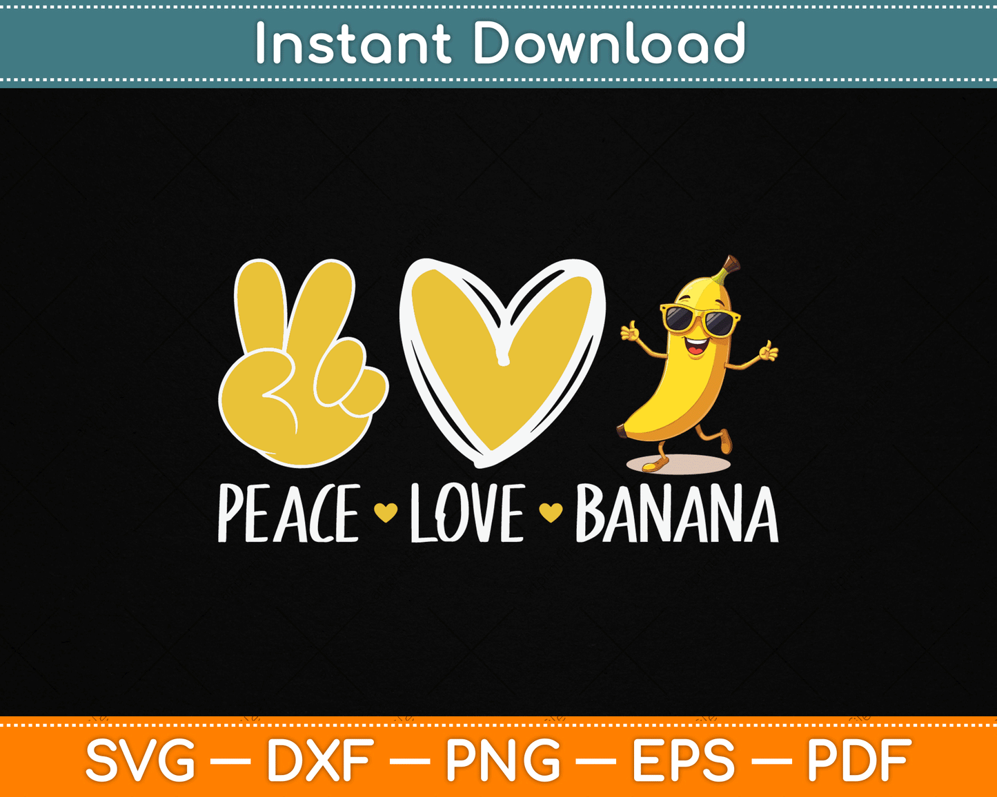 Peace Love Banana SVG Digital Cutting File