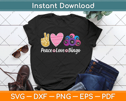 Peace Love Bingo Funny Bingo Lover SVG Digital Cutting File