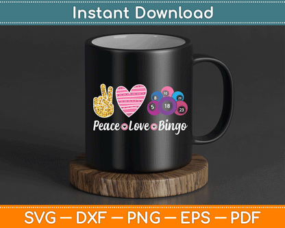 Peace Love Bingo Funny Bingo Lover SVG Digital Cutting File