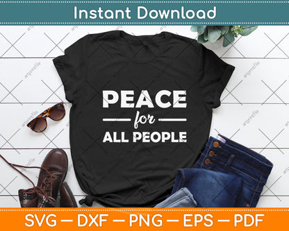 Peace For All People Svg Png Dxf Digital Cutting File