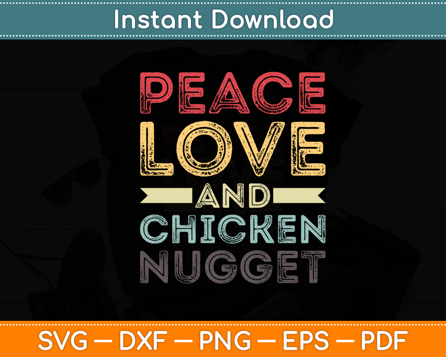 Peace Love And Chicken Nugget Funny Svg Digital Cutting File