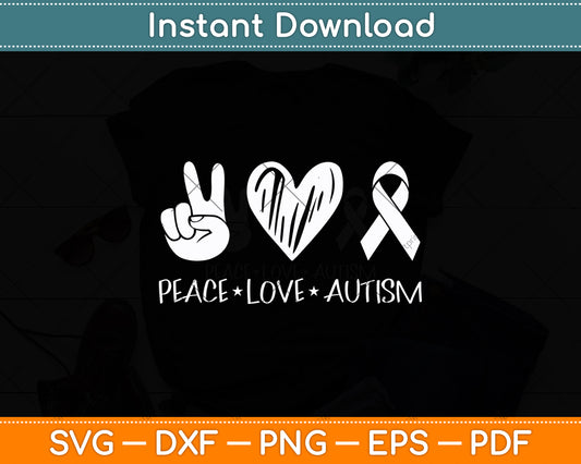 Peace Love Autism Svg Digital Cutting File