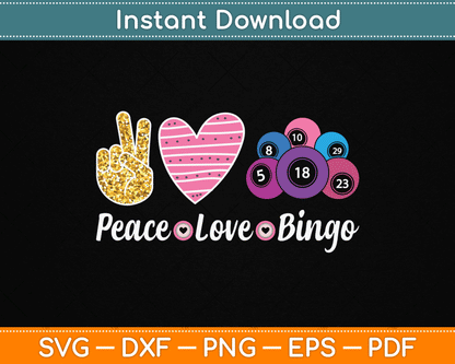 Peace Love Bingo Funny Bingo Lover SVG Digital Cutting File