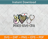 Peace Love CNA Leopard Heart Stethoscope Nursing Nurse Life Svg Digital Cutting File