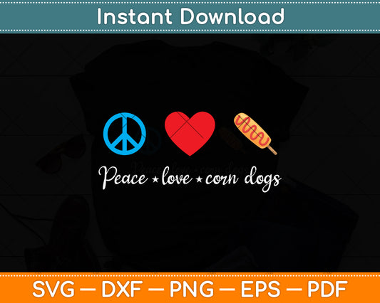 Peace Love Corn Dogs Svg Digital Cutting File