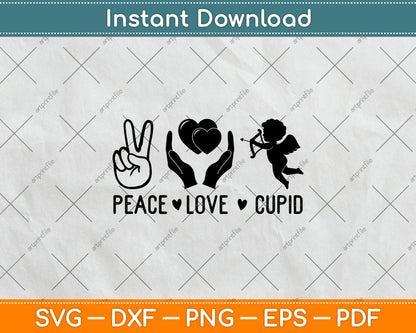 Peace Love Cupid Svg Png Dxf Digital Cutting File