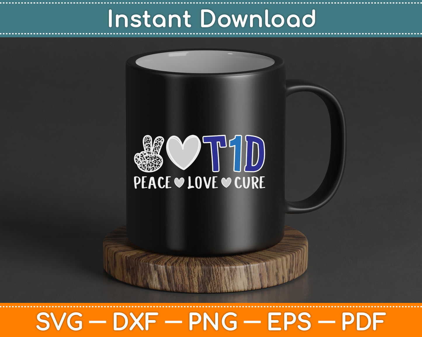 Peace Love Cure Type One Diabetes Awareness T1D SVG Digital Cutting File