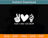 Peace Love Ice Cream Svg Digital Cutting File