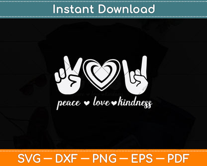 Peace Love Kindness Svg Png Dxf Digital Cutting File
