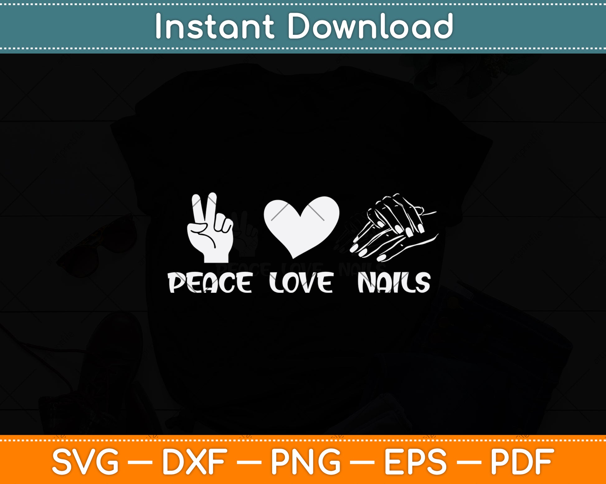 Peace Love Nails Nail Tech Manicurist Svg Png Dxf Digital Cutting File
