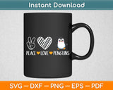 Peace Love Penguins Svg Digital Cutting File