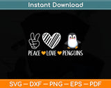 Peace Love Penguins Svg Digital Cutting File