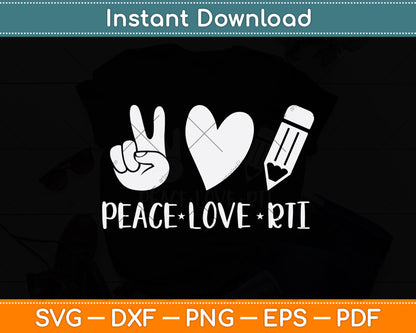 Peace Love Rti Svg Png Dxf Digital Cutting File