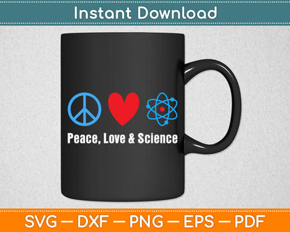 Peace Love and Science Svg Digital Cutting File