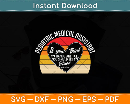 Pediatric Medical Assistant Vintage Retro Svg Png Dxf Digital Cutting File