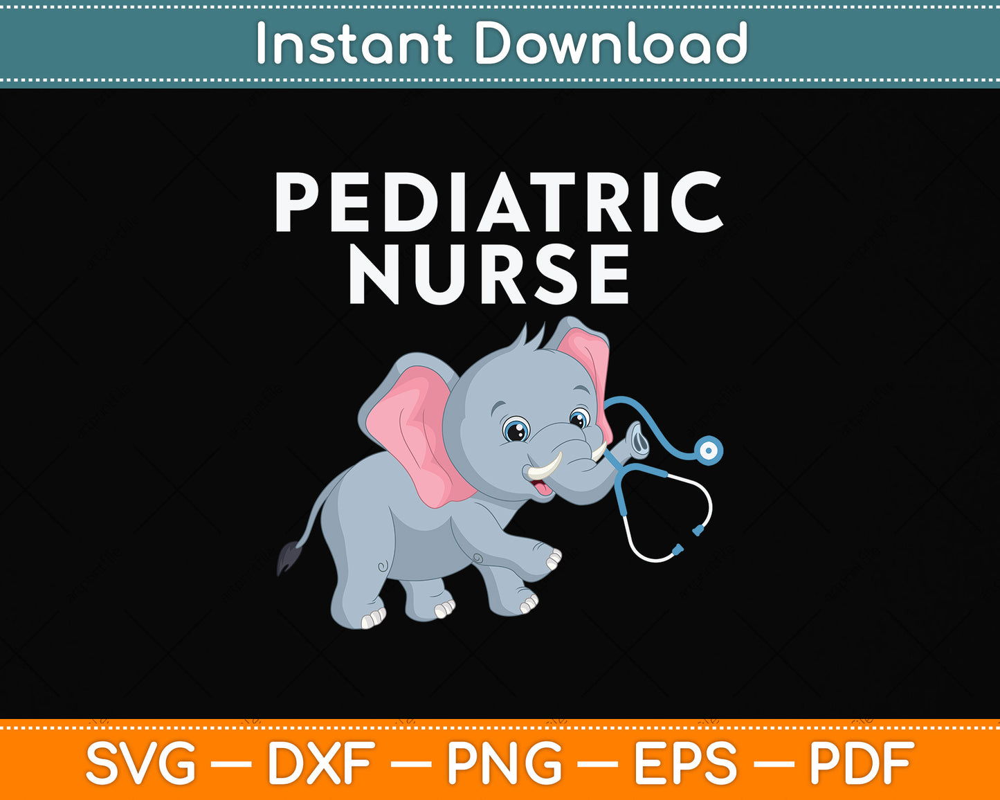 Pediatric Nurse RN Elephant Pediatrics Svg Png Dxf Digital Cutting File