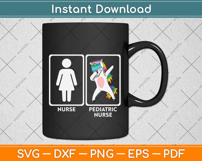 Pediatric Nurse Unicorn Dabbing Pediatric Nursing Funny Svg Png Dxf Digital Cutting File