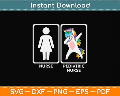 Pediatric Nurse Unicorn Dabbing Pediatric Nursing Funny Svg Png Dxf Digital Cutting File