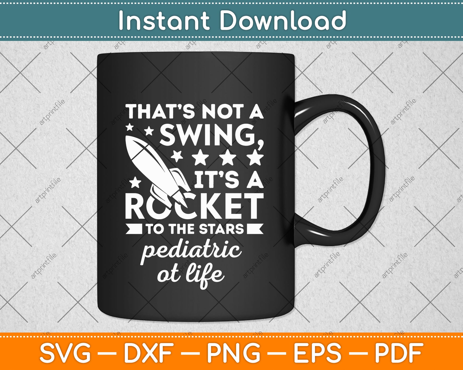 That's Not A Swing It's A Rocket To The Stars Pediatric At Life Svg Digital Cutting File