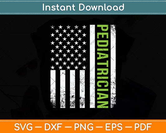 Pediatrician American Flag Svg Png Dxf Digital Cutting File