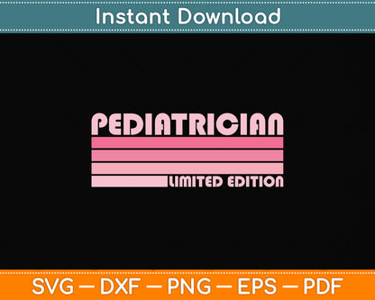 Pediatrician Job Title Profession Birthday Worker Funny Svg Png Dxf Digital Cutting File