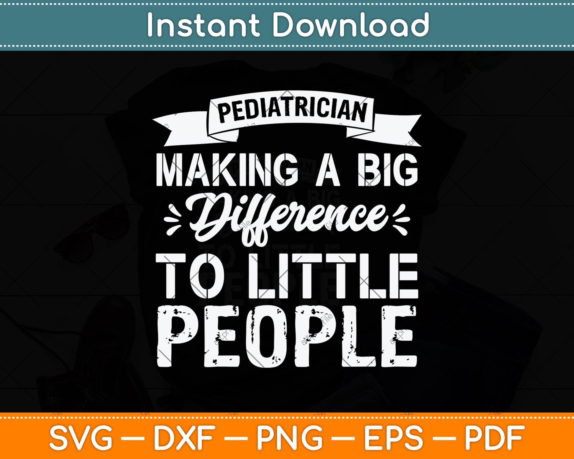 Pediatrician Making A Big Difference Svg Png Dxf Digital Cutting File