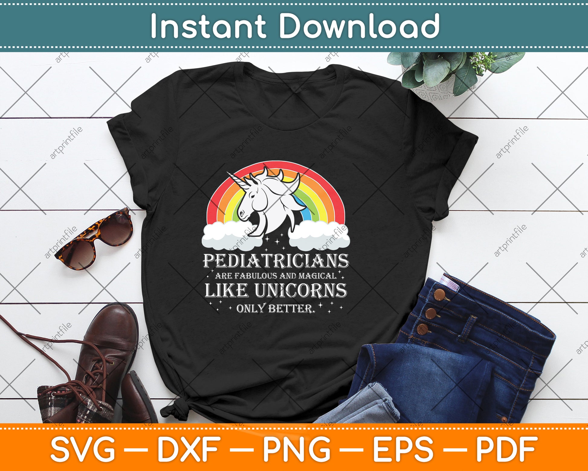 Pediatricians Are Fabulous And Magical Like Unicorns Only Better Svg Png Dxf Digital Cutting File