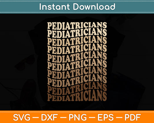 Pediatricians Groovy Pediatrics Svg Png Dxf Digital Cutting File