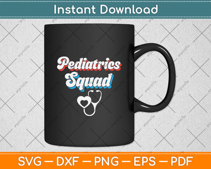 Pediatrics Squad Svg Png Dxf Digital Cutting File