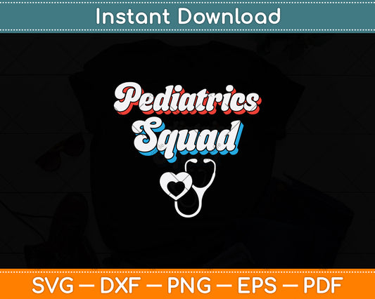 Pediatrics Squad Svg Png Dxf Digital Cutting File