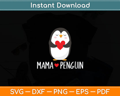 Penguin MAMA - Mother's Day Funny Svg Digital Cutting File