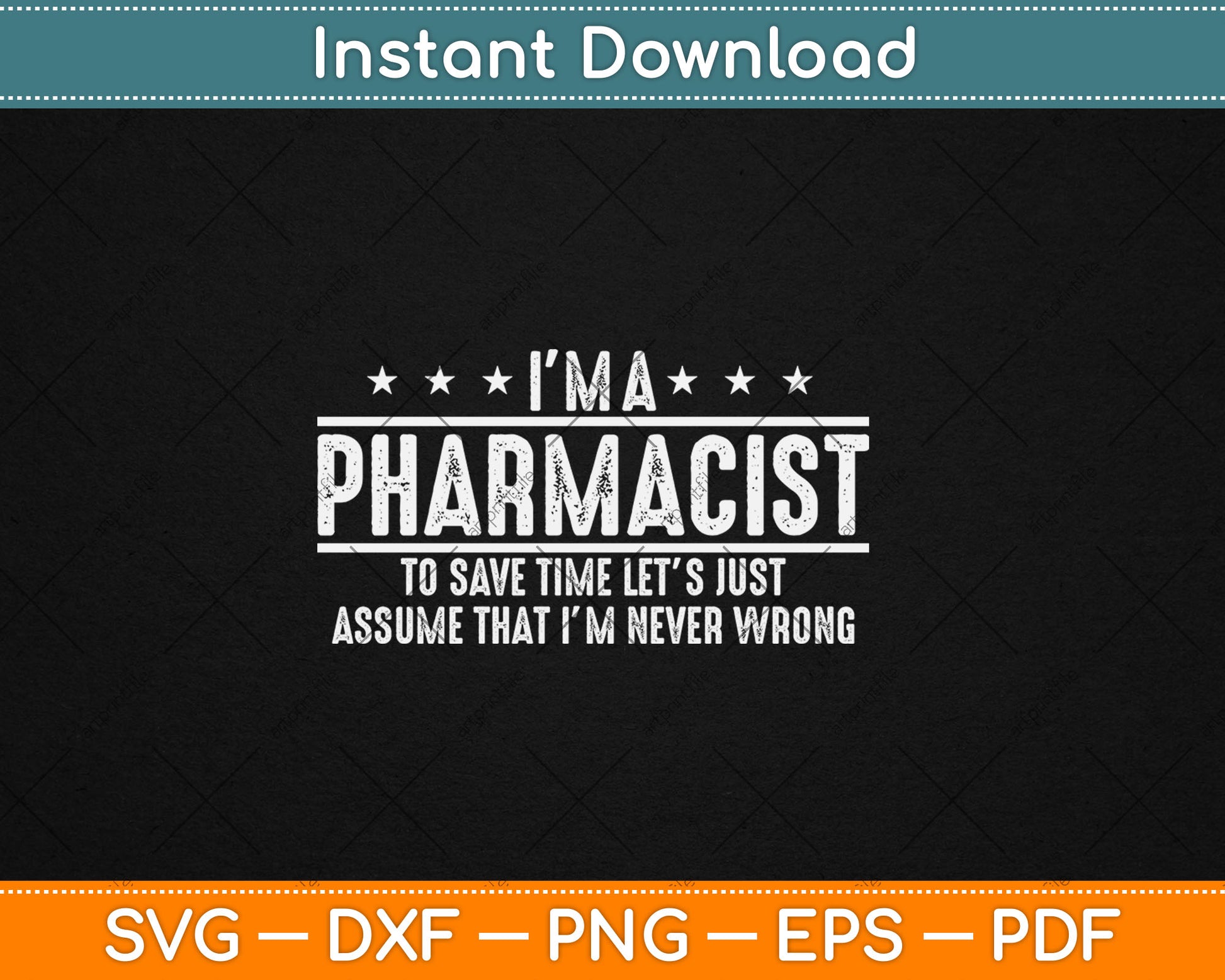 Pharmacist Never Wrong - Pharmacist Gift Svg Digital Cutting File