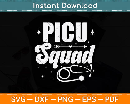 Picu Squad Stethoscope Gift Nurse Svg Png Dxf Digital Cutting File