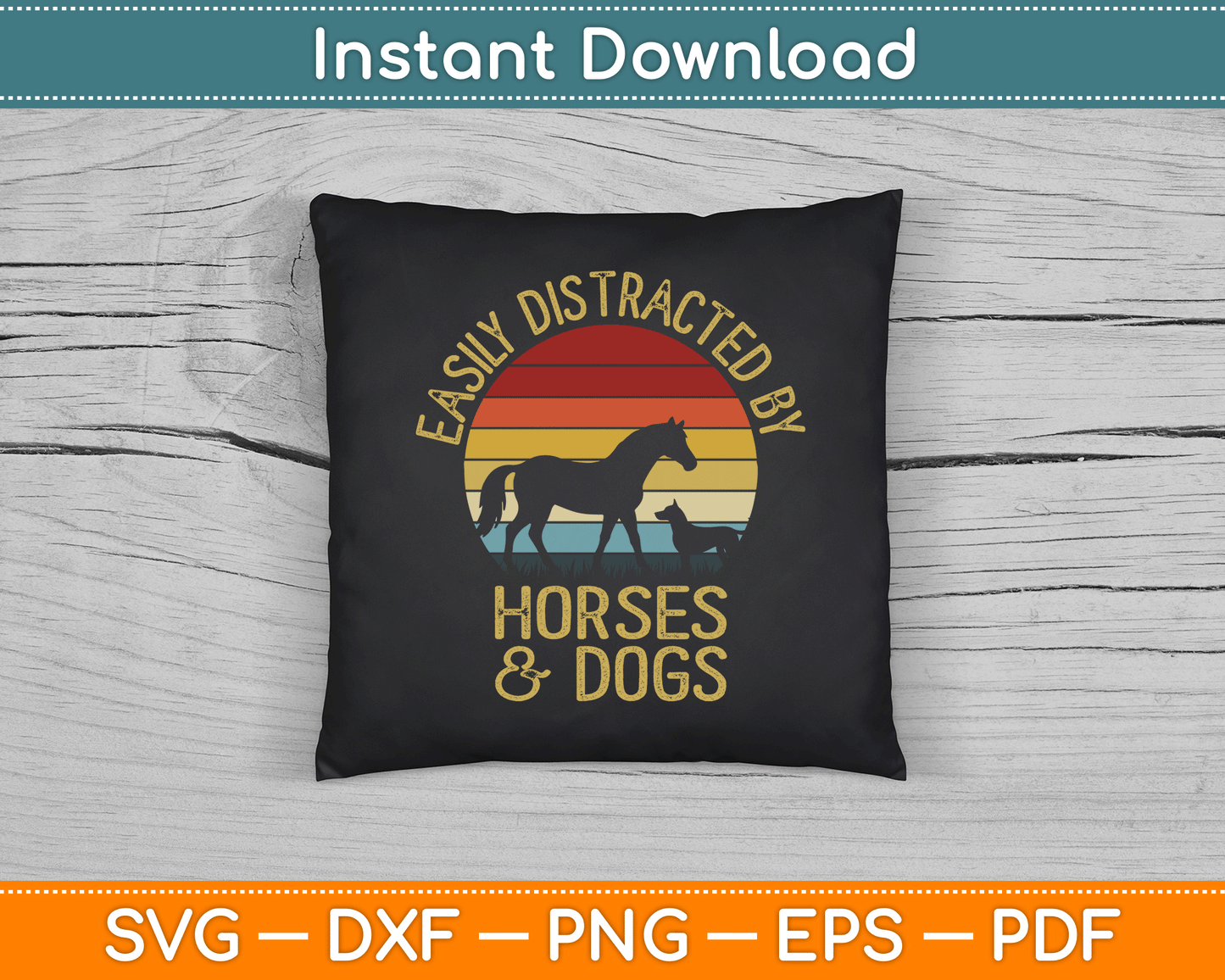 Easily Distracted By Horses And Dogs I Like Heart Horse Dog SVG Digital Cutting File