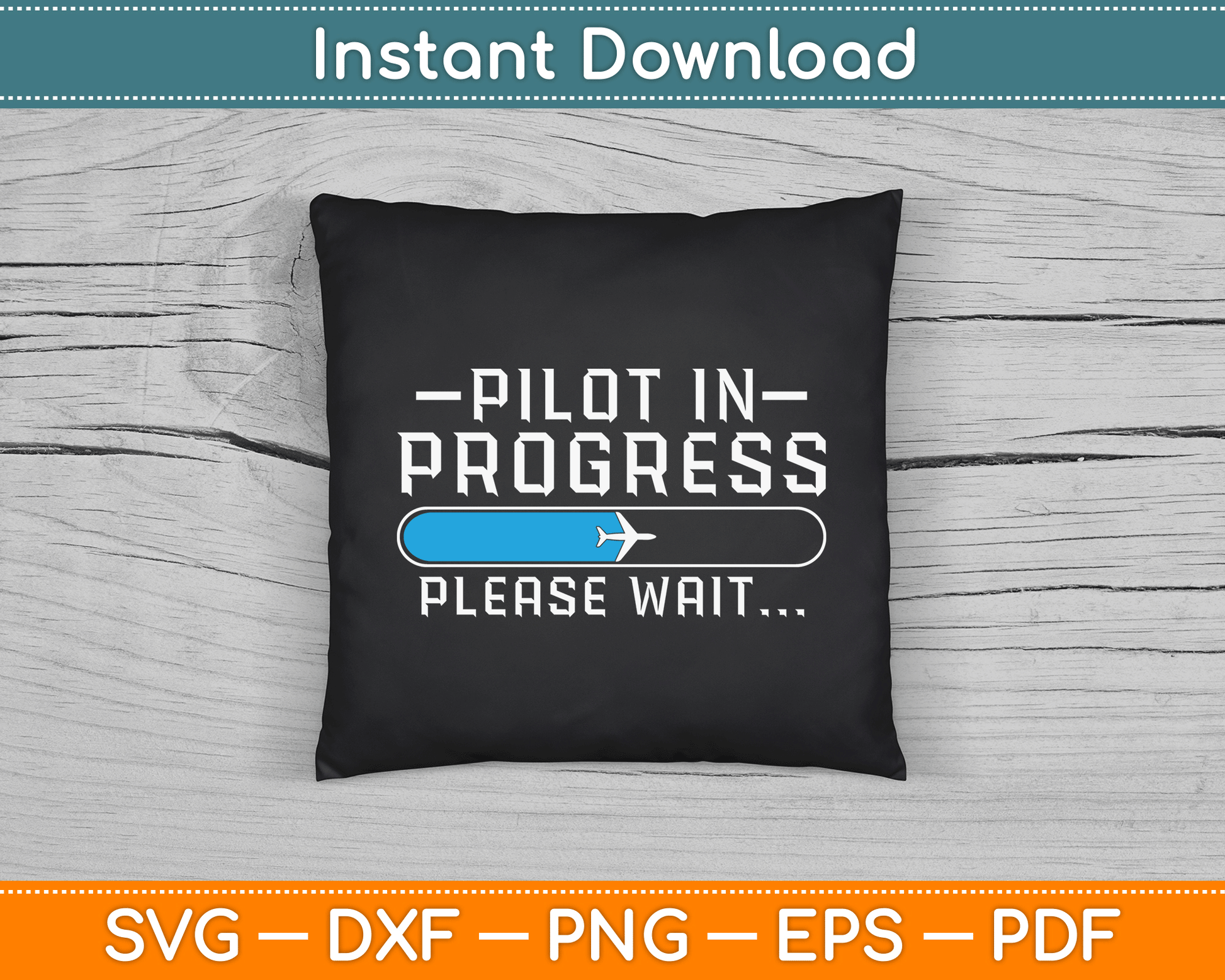 Pilot In Progress Please Wait Airline Pilot Aviation Aircraft Lover SVG Digital Cutting File