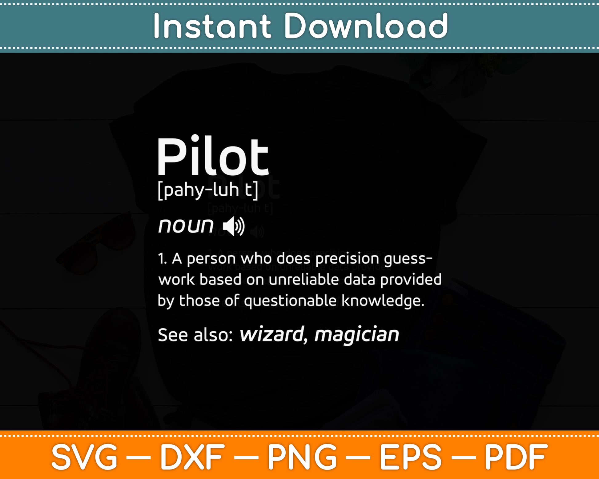Pilot Definition Fly Airplane Aircraft Aviation Funny Svg Png Dxf Digital Cutting File