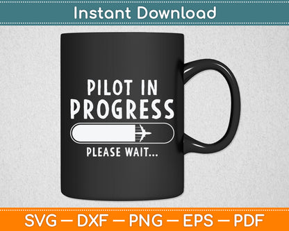 Pilot In Progress Pilot Svg Png Dxf Digital Cutting File