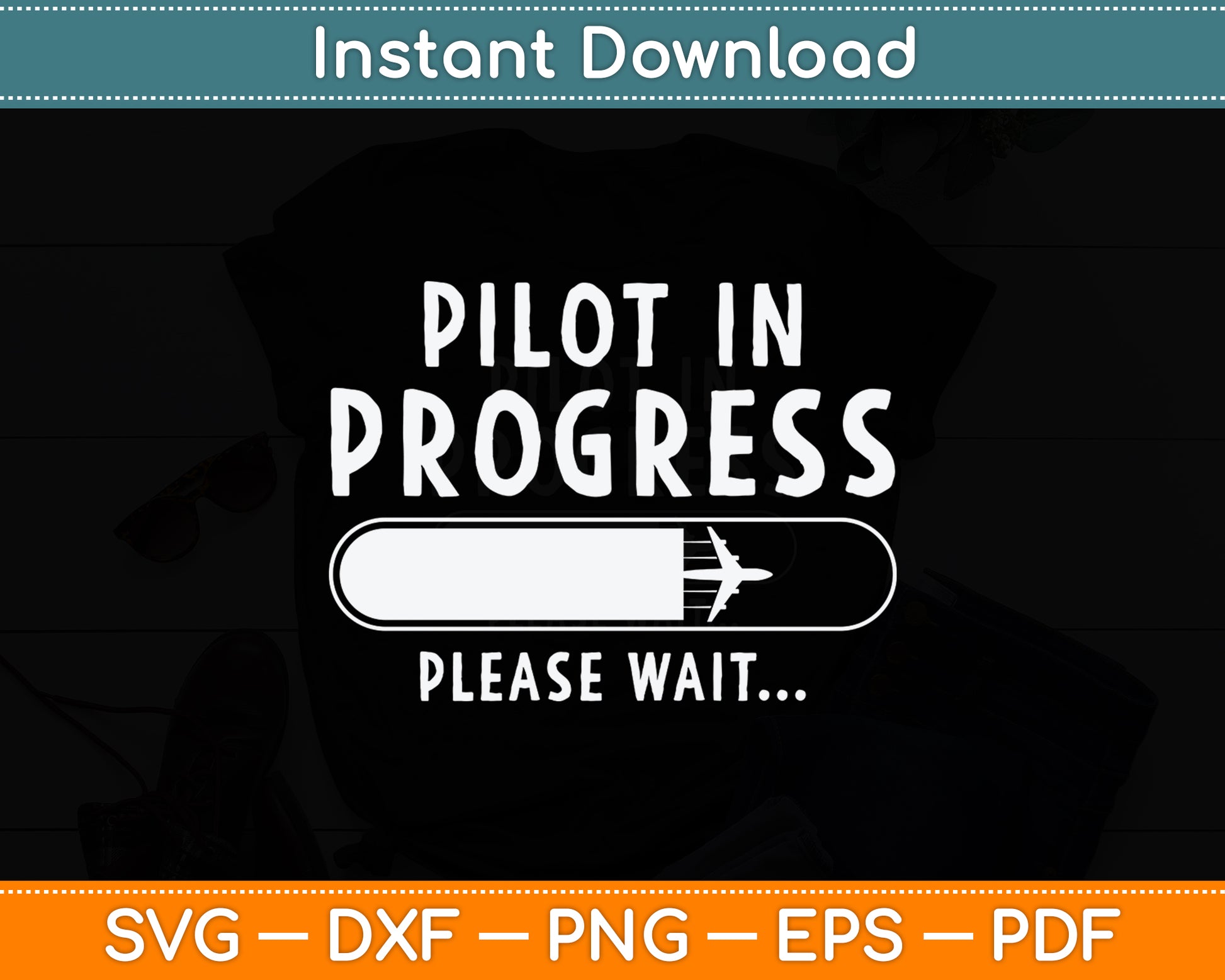 Pilot In Progress Pilot Svg Png Dxf Digital Cutting File