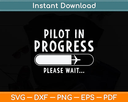 Pilot In Progress Pilot Svg Png Dxf Digital Cutting File
