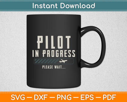 Pilot In Progress Please Wait Future Pilot Funny Svg Png Dxf Digital Cutting File